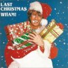 Мұқаба Wham! - Last Christmas Wham! - Last Christmas