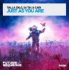 Мұқаба Talla 2XLC & DJ T.H. & Cari - Just As You Are Talla 2XLC & DJ T.H. & Cari - Just As You Are