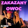 Мұқаба Dr. SWAG - ZAKAZANY OWOC Dr. SWAG - ZAKAZANY OWOC