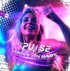Мұқаба DJ Pulse - Move On Baby DJ Pulse - Move On Baby