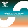 Мұқаба Gayax & DJ-Elven & D-Myo - Escape Your Love (Extended Mix) Gayax & DJ-Elven & D-Myo - Escape Your Love (Extended Mix)