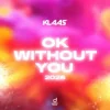Portada Klaas - Ok Without You 2026 Klaas - Ok Without You 2026