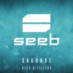 Мұқаба Seeb & Neev & 11LIT3S - Saudade