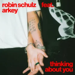Мұқаба Robin Schulz & Arkey - Thinking About You