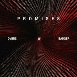 Мұқаба DVBBS & Badger - Promises