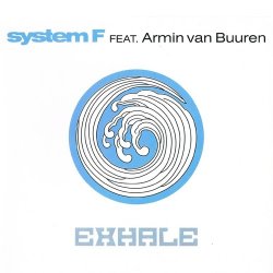 Мұқаба System F feat. Armin van Buuren - Exhale (Armin van Buuren Edit)
