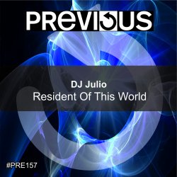 Мұқаба DJ Julio - Resident Of This World (DJ Tibby Remix)