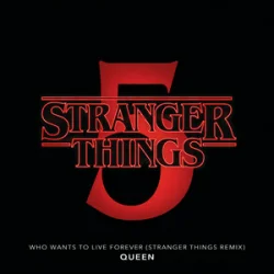 Мұқаба Queen - Who Wants To Live Forever - Stranger Things Remix