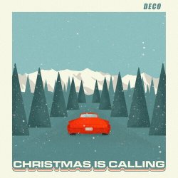 Мұқаба Deco - Christmas Is Calling