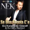 Мұқаба Nek - Se Una Regola C'e (DJ Konstantin Ozeroff & DJ Sky Radio Edit) Nek - Se Una Regola C'e (DJ Konstantin Ozeroff & DJ Sky Radio Edit)