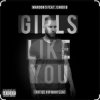 Portada Maroon 5 - Girls Like You Maroon 5 - Girls Like You