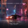 Мұқаба Golden Wizards & Lonov & Devsa feat. Margad - Lose Control Golden Wizards & Lonov & Devsa feat. Margad - Lose Control