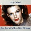 Мұқаба Judy Garland - Have yourself a merry little Christmas Judy Garland - Have yourself a merry little Christmas