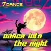 Portada 7dance - Dance into the night (Eurodance 90 Radio) 7dance - Dance into the night (Eurodance 90 Radio)