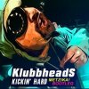 Мұқаба Klubbheads - Kickin' Hard (DJ Daddy Trance Extended Remix) Klubbheads - Kickin' Hard (DJ Daddy Trance Extended Remix)