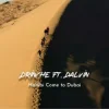 Мұқаба Drinche & Dalvin - Habibi Come to Dubai Drinche & Dalvin - Habibi Come to Dubai