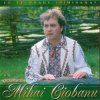Мұқаба Mihai Ciobanu - Tinerete, floare-aleasa Mihai Ciobanu - Tinerete, floare-aleasa