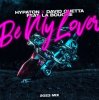 Мұқаба Hypaton x David Guetta Feat. La Bouche - Be My Lover (2023 Mix) Hypaton x David Guetta Feat. La Bouche - Be My Lover (2023 Mix)