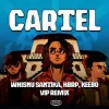 Pochette Whisnu Santika & hbrp & Keebo - Cartel (VIP Remix) Whisnu Santika & hbrp & Keebo - Cartel (VIP Remix)