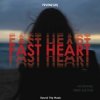 Мұқаба 7even GR - Fast Heart (Nikko Culture Remix) 7even GR - Fast Heart (Nikko Culture Remix)