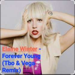 Мұқаба Elaine Winter - Forever Young (Tbo & Vega Remix)