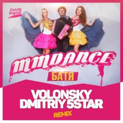 Мұқаба MMDance - Батя (Volonsky & Dmitriy 5Star Radio UKR Remix)