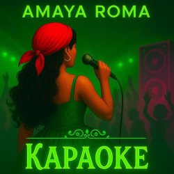 Мұқаба Amaya Roma - Караоке