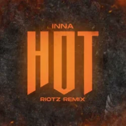 Мұқаба Inna - Hot (RIOTZ Remix)