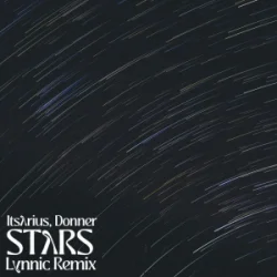 Мұқаба ItsArius & Lynnic & Donner - Stars (Lynnic Remix)