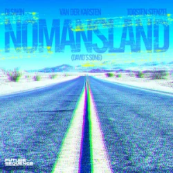 Мұқаба Dj Sakin & Van der Karsten & Torsten Stenzel - Nomansland (David´s Song)