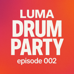 Мұқаба Luma - Drum Party 002