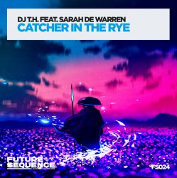 Мұқаба DJ T.H. feat. Sarah de Warren - Catcher in the Rye (DJ Dean  Jam da Bass Edit)
