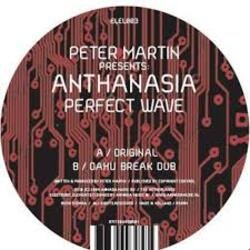 Мұқаба Peter Martin pres. Anthanasia - Perfect Wave