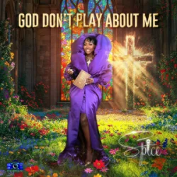 Мұқаба Spice - God Don't Play About Me