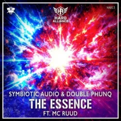 Мұқаба Symbiotic Audio & Double Phunq & MC Ruud - The Esscence (Hardstyle)