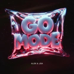 Мұқаба Alok & JOA - Go Mode