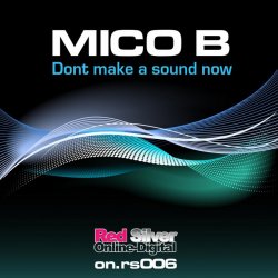 Мұқаба Mico B - Don't Make A Sound Now (Mico B Remix)