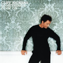 Мұқаба Cliff Richard - Something's Goin' on