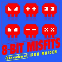 Мұқаба 8-Bit Misfits - 2 Minutes to Midnight (Iron Maiden Remix)