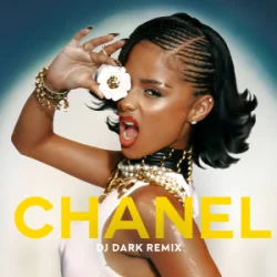 Мұқаба Tyla - CHANEL (Dj Dark Remix)