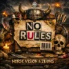 Мұқаба Norse Vision & 2Lions - No Rules Norse Vision & 2Lions - No Rules