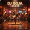 Мұқаба Dj Goja - Mi Gente Dj Goja - Mi Gente