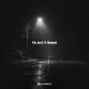 Мұқаба Blanka - I'm Just A Human Blanka - I'm Just A Human