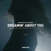 Мұқаба Josh Hunter & Lily Denning - Dreamin’ About You Josh Hunter & Lily Denning - Dreamin’ About You