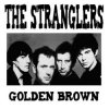 Мұқаба The Stranglers - Golden Brown The Stranglers - Golden Brown