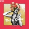 Мұқаба DJ Dark & DJ Refresh feat. Ewa Urban - Bella Ciao DJ Dark & DJ Refresh feat. Ewa Urban - Bella Ciao