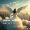 Мұқаба Aria De Luna - Take Me High (Original Mix) Aria De Luna - Take Me High (Original Mix)
