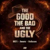 Мұқаба MOTi & Amero & Hallasen - The Good, The Bad and The Ugly MOTi & Amero & Hallasen - The Good, The Bad and The Ugly
