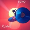 Мұқаба SUNO - O, Max SUNO - O, Max