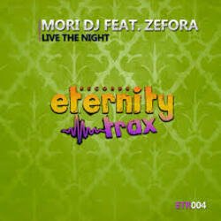 Мұқаба Mori DJ feat. Zefora - Live The Night (Instrumental mix)